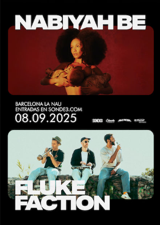 NABIYAH BE & FLUKE FACTION en Barcelona