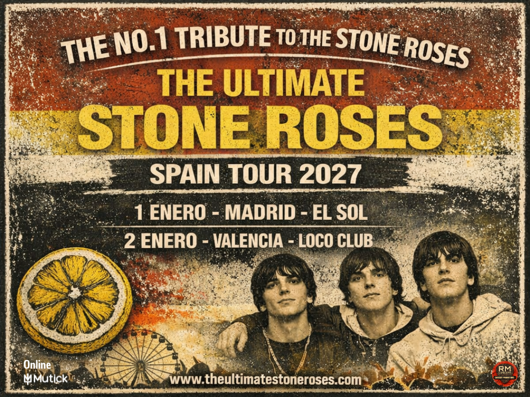 THE ULTIMATE STONE ROSES (UK) en Madrid - Mutick