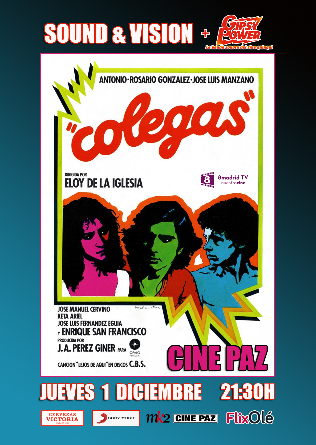 Cine quinqui presenta: COLEGAS (Eloy de la Iglesia, 1982) en Madrid