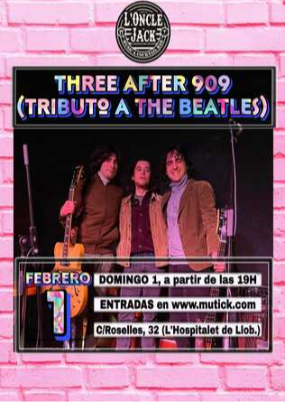 Three After 909 - Tributo a The Beatles