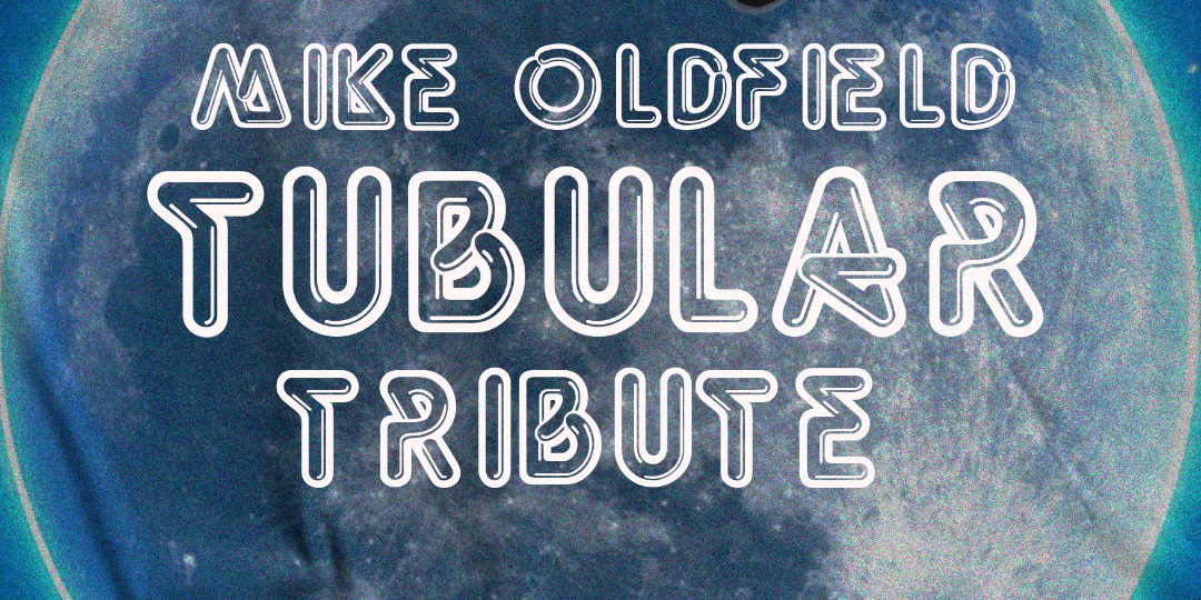 Tubular Tribute - Mike Oldfield en Escenario Santander - Cantabria
