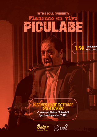 In the Soul: PICULABE en Bakán, Madrid - FLAMENCO NIGHTS