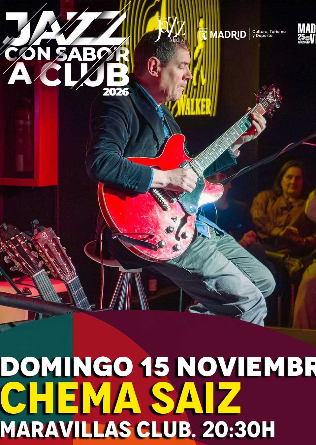 JAZZ CON SABOR A CLUB 26: Chema Saiz (Festival JazzMadrid)