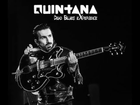 Quintana Dead Blues Experience en Escenario Santander - Cantabria - Mutick
