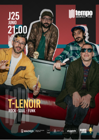 T-LENOIR - Tempo Club - Madrid