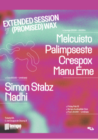 PROMISED WAX - Tempo Club - Madrid