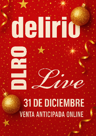 ¡FIN DE AÑO! nochevieja en Delirio - Madrid