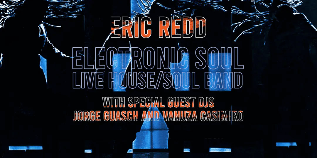 ERIC REDD Electronic Soul en Barcelona