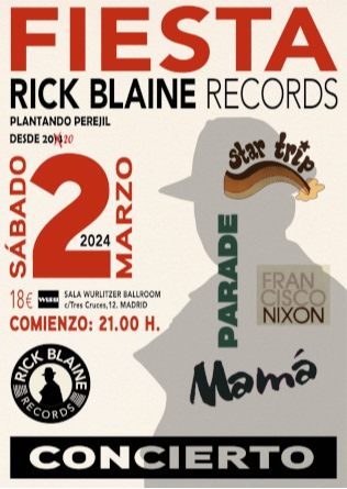FIESTA del sello RICK BLAINE RECORDS en Madrid
