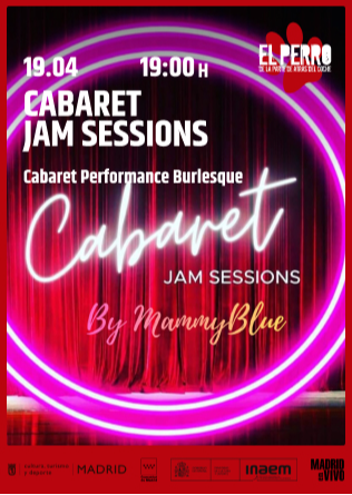 CABARET JAM SESSIONS - El Perro club - Madrid