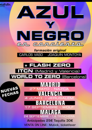 AZUL Y NEGRO + Flash Zero en Valencia