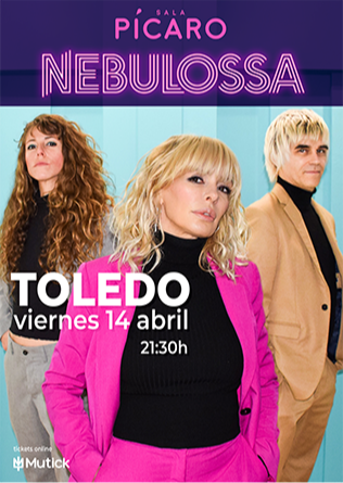 NEBULOSSA en Toledo