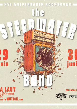 THE STEEPWATER BAND (USA) en Barcelona - 29 junio / ABONO 29 + 30 junio