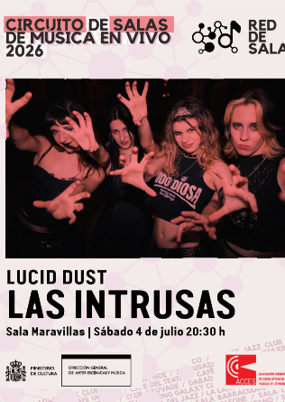 Las Intrusas + Lucid Dust en Madrid