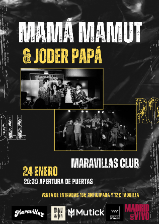 Mamá Mamut + Joder Papá en Madrid