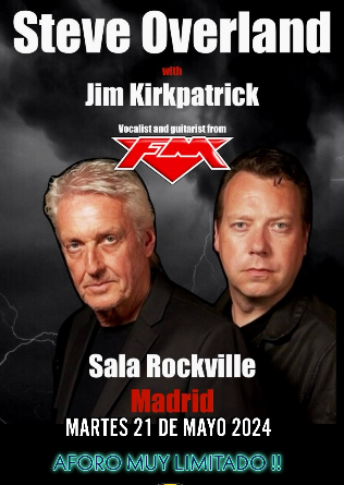 Steve Overland & Jim Kirkpatrick (FM) en Madrid 
