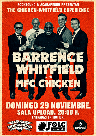 BARRENCE WHITFIELD & THE MFC CHICKEN en Barcelona