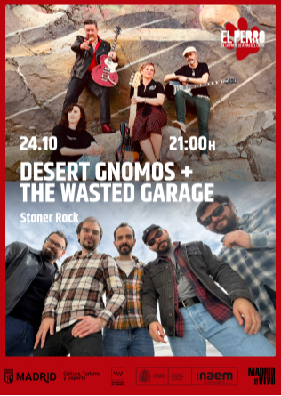 DESERT GNOMOS + THE WASTED GARAGE - El Perro Club - Madrid