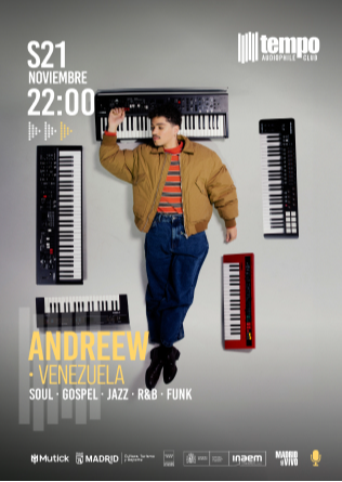 ANDREEW - Tempo Club - Madrid