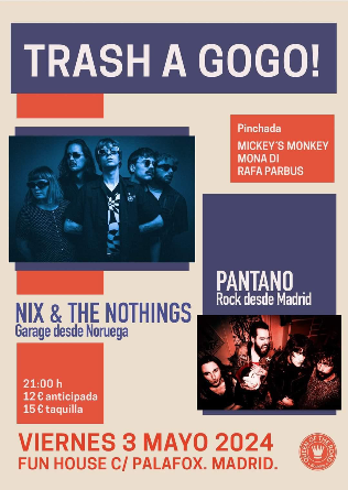 Nix & The Nothings + PANTANO en Madrid