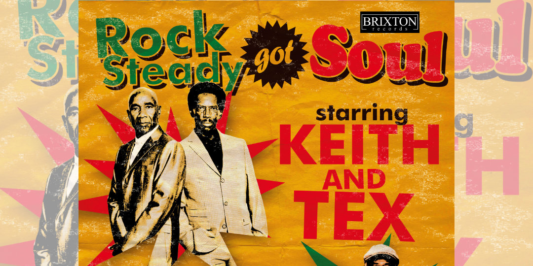 ROCK STEADY GOT SOUL REVUE con KEITH & TEX feat RUDY MILLS en Madrid