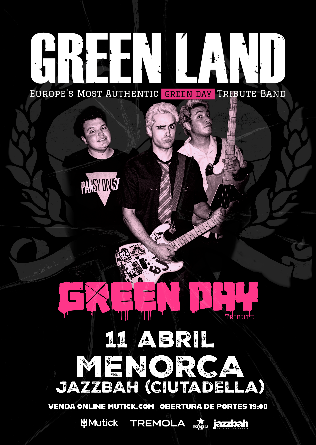 GREEN LAND en Ciutadella Menorca - Tributo a Green Day 