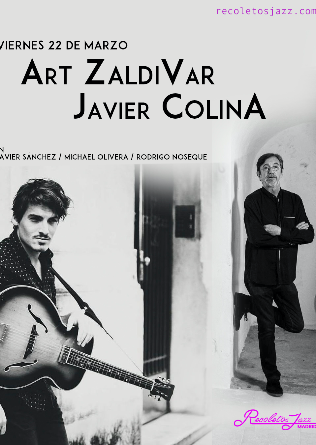 RECOLETOS JAZZ MADRID: ART ZALDIVAR & JAVIER COLINA
