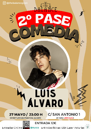 Noche de comedia con Luis Álvaro en Gijón. 2º PASE