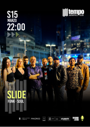 SLIDE en Tempo Club Madrid