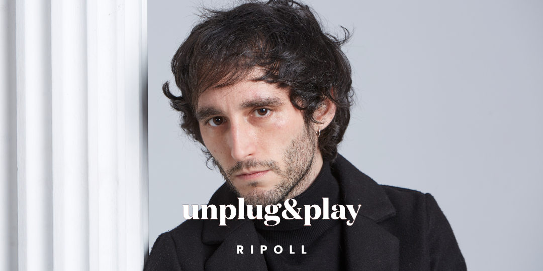 Unplug & Play: concierto acústico de Ripoll en Madrid
