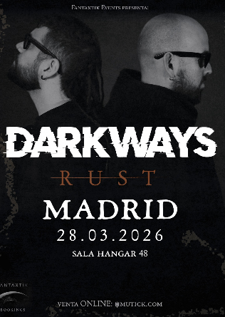 DARKWAYS en Madrid