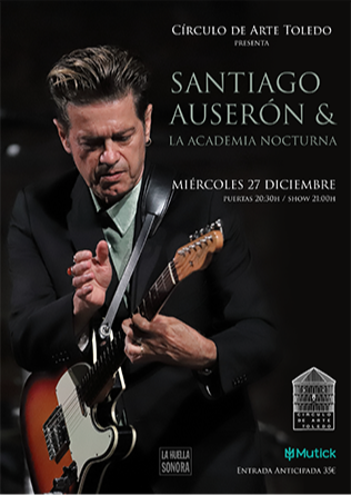 Santiago Auserón & la Academia Nocturna en Toledo