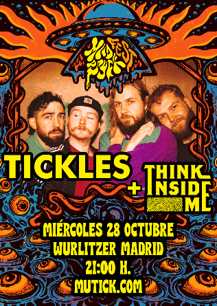 Mad Psych Fest: TICKLES + THINK INSIDE ME en Madrid
