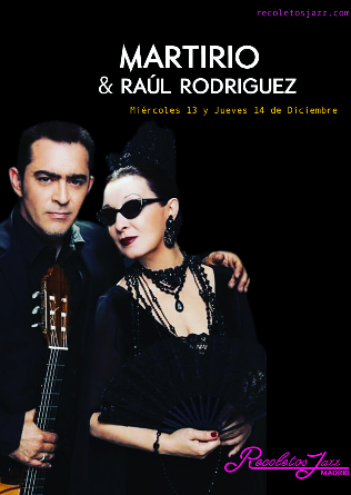 Recoletos Jazz Madrid: Martirio & Raul Rodriguez - 13 DIC