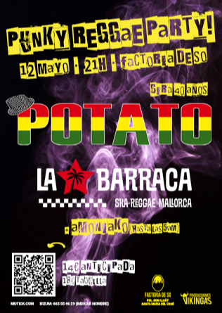 Mallorca Punky Reggae Party!! POTATO + LA BARRACA + AMONIAKO