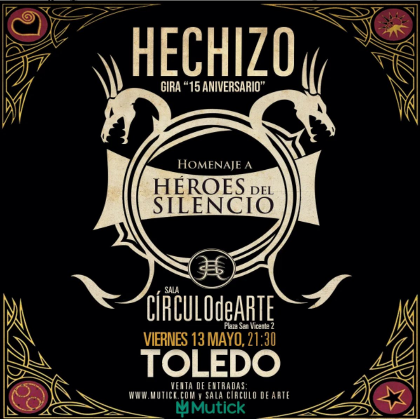HECHIZO - HOMENAJE a HEROES DEL SILENCIO en Toledo - Mutick