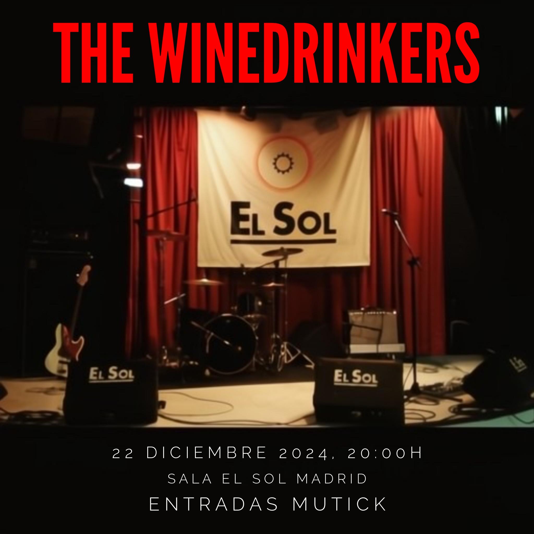 THE WINEDRINKERS, El Sol, Madrid - Mutick