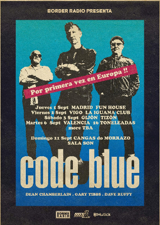 CODE BLUE (USA) en Vigo (CANCELADO)