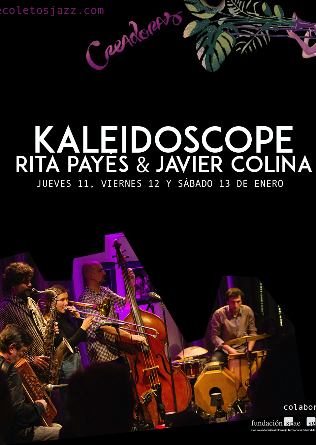 Recoletos Jazz: Kaleidoscope, Rita Payés & Javier Colina - 11 ENE