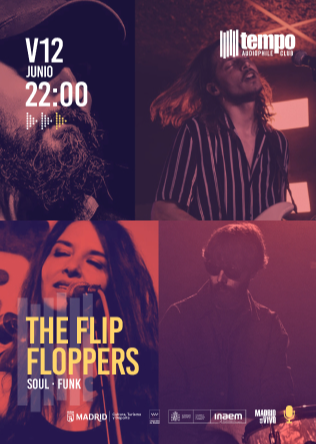 THE FLIP FLOPPERS - Tempo Club - Madrid
