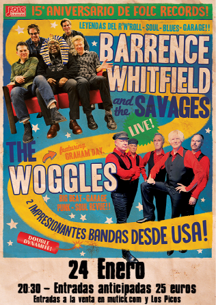 BARRENCE WHITFIELD AND THE SAVAGES (USA) + THE WOGGLES (USA) - Liérganes - Cantabria