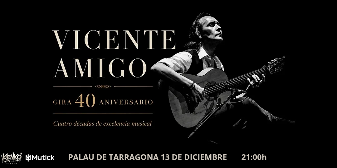 VICENTE AMIGO en Tarragona - Mutick
