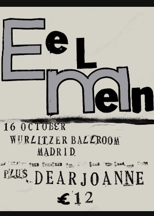 Eel Men + Dear Joanne en Madrid