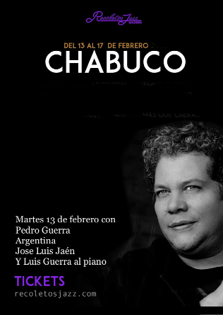 RECOLETOS JAZZ MADRID: CHABUCO - 13 FEB