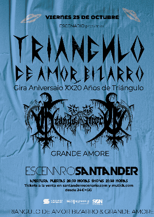 Grande Amore + Triangulo de Amor Bizarro en Escenario Santander - Cantabria