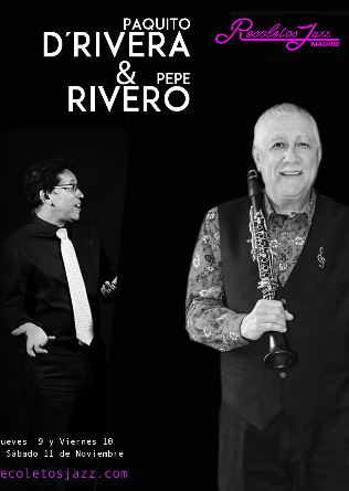 Recoletos Jazz Madrid: Paquito D´Rivera & Pepe Rivero - 10 NOV