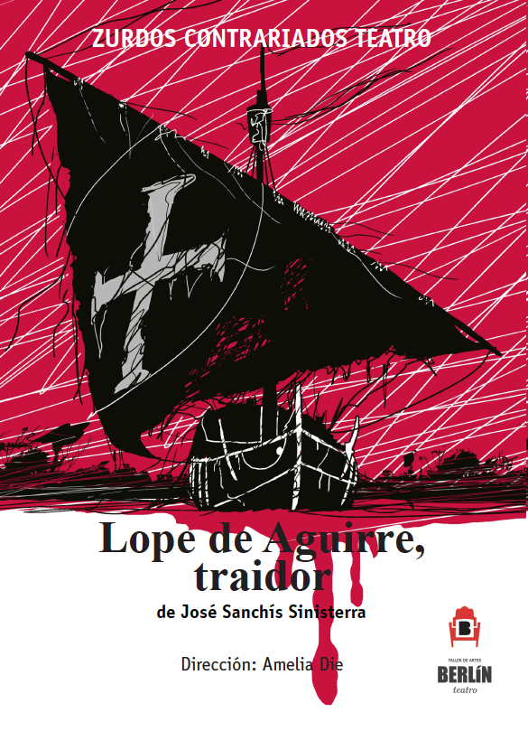 LOPE DE AGUIRRE, TRAIDOR en CAT de Soto del Real - Mutick