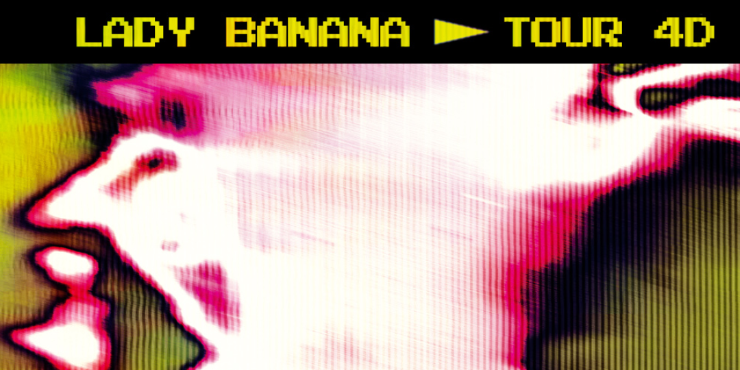 Lady Banana presenta '4D' en Barcelona