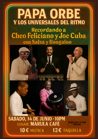 Papa Orbe y Los Universales del Ritmo en Barcelona