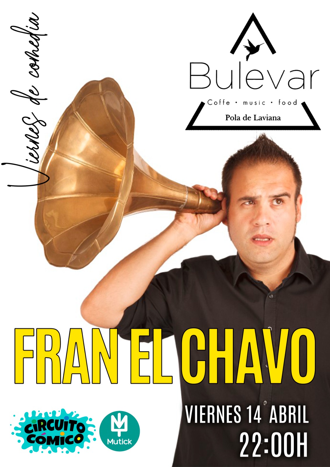 Viernes de comedia en Bulevar con Fran el Chavo  - Mutick
